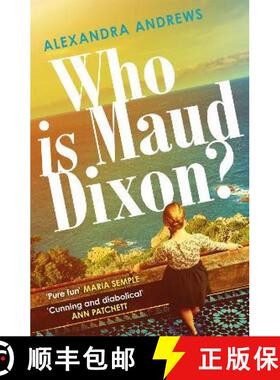 【3-4周达】Who is Maud Dixon?: a wickedly twisty thriller with a character you'll never forget [9781472274700]