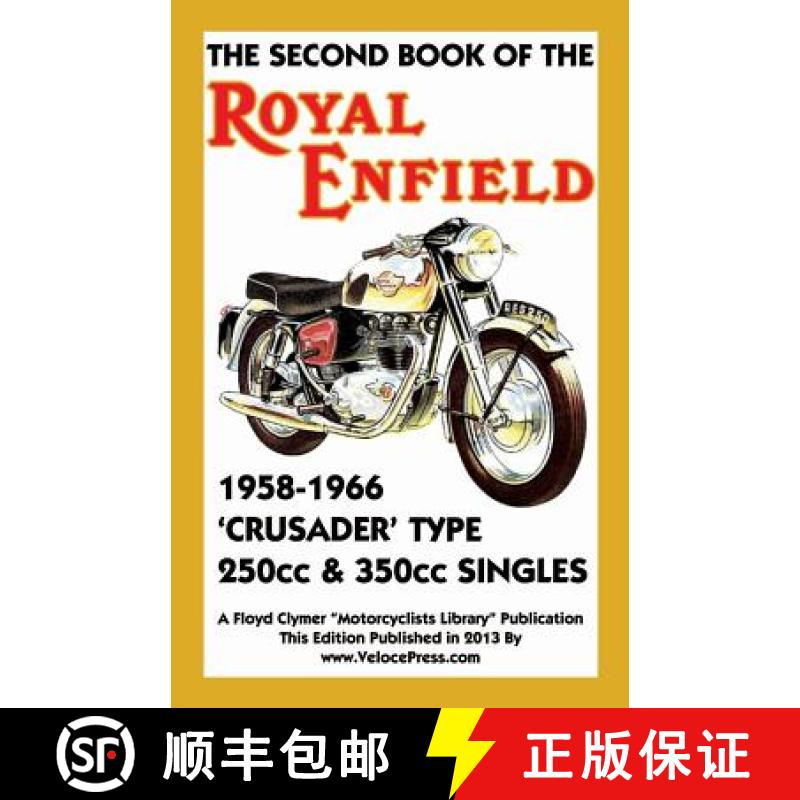 【2-3周达】Second Book of the Royal Enfield 1958-1966 Crusader Type 250cc & 350cc Singles [9781588502155]