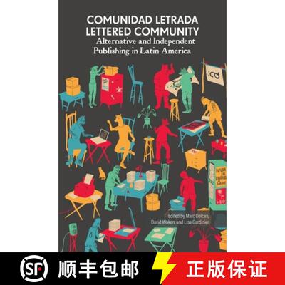 【3-4周达】Comunidad letrada, lettered community: Alternative and independent publishing in Latin Ame... [9781634001441]