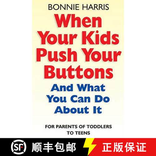 【3-4周达】When Your Kids Push Your Buttons: And what you can do about it [9780749925246]