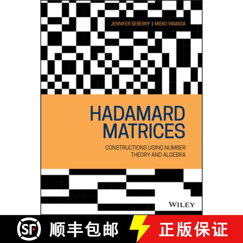 【3-4周达】Hadamard Matrices: Constructions Using Number Theory And Algebra [Wiley数学] [9781119520245]