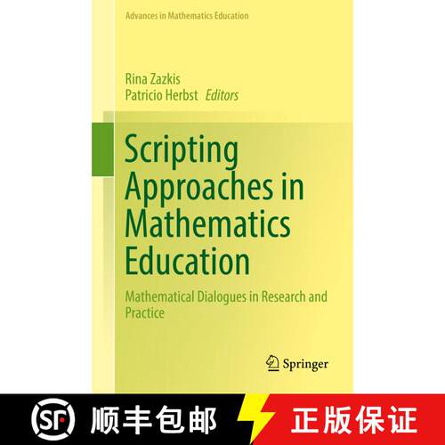 【3-4周达】精装 Scripting Approaches in Mathematics Education : Mathematical Dialogues in Research an... [9783319626918]