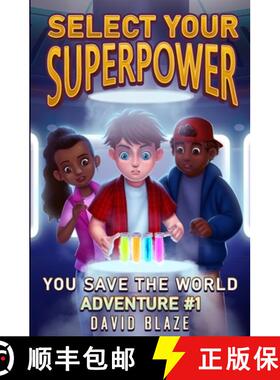 【3-4周达】Select Your Superpower: You Save The World, Adventure #1 [9781733477536]