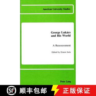 His 9780820404639 4周达 Reassessment World and Lukács George