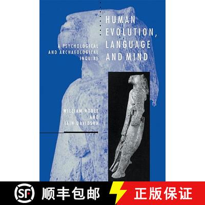 【3-4周达】Human Evolution, Language and Mind: A Psychological and Archaeological Inquiry [9780521576352]