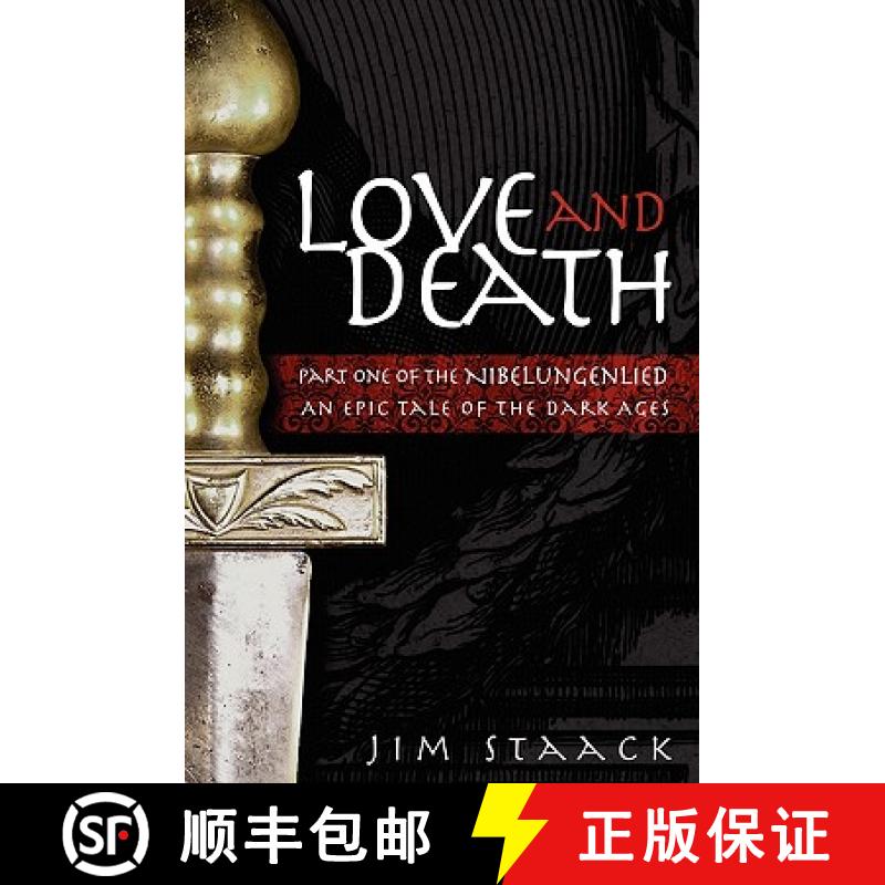 【3-4周达】Love and Death: Part One of the Nibelungenlied, An Epic of the Dark Ages [9781419696794]