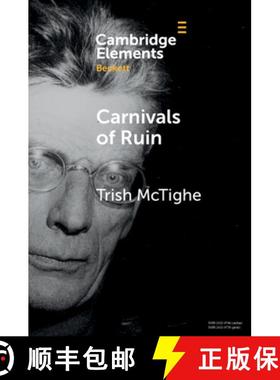 【3-4周达】Carnivals of Ruin: Beckett, Ireland, and the Festival Form [9781108965699]