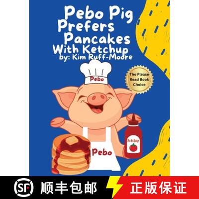 【3-4周达】Pebo Pig Prefers Pancakes With Ketchup [9798330316755]