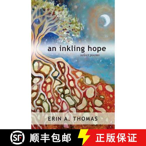 【3-4周达】An inkling hope: select poems [9780991437603]