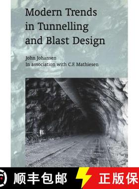 【3-4周达】Modern Trends in Tunnelling and Blast Design [9789058093127]