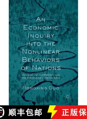 【3-4周达】An Economic Inquiry into the Nonlinear Behaviors of Nations : Dynamic Developments and the... [9783319487717]
