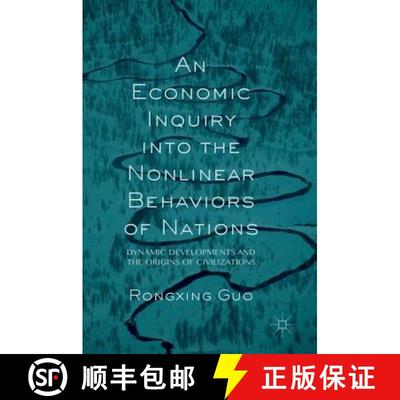 【3-4周达】An Economic Inquiry into the Nonlinear Behaviors of Nations : Dynamic Developments and the... [9783319487717]