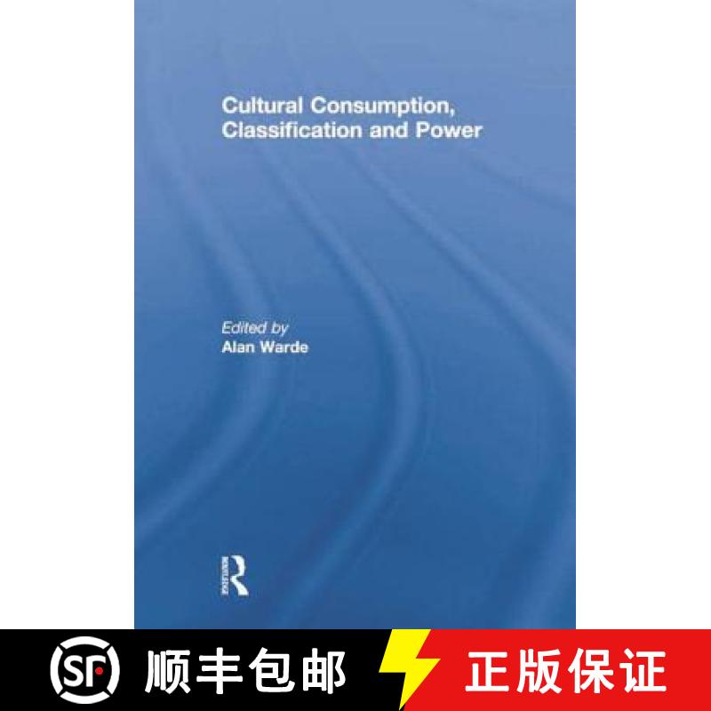 【3-4周达】Cultural Consumption, Classification and Power [9781138883505]