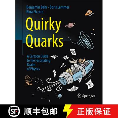 【3-4周达】Quirky Quarks: A Cartoon Guide to the Fascinating Realm of Physics [9783662495070]