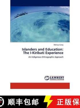 预订 Islanders and Education: The I-Kiribati Experience [9783847302711]