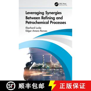 Refining 9780367076771 4周达 Processes Petrochemical and Between Synergies Leveraging