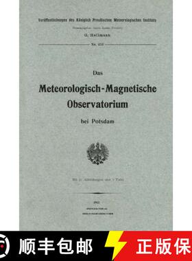 【3-4周达】Das meteorologisch-magnetische Observatorium bei Potsdam [9783662243794]
