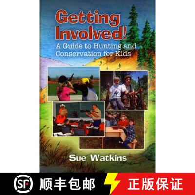 【3-4周达】Getting Involved!: A Guide to Hunting and Conservation for Kids! [9781571573773]