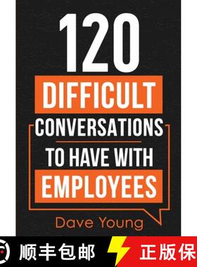 【3-4周达】120 Difficult Conversations to Have With Employees [9781955423021]
