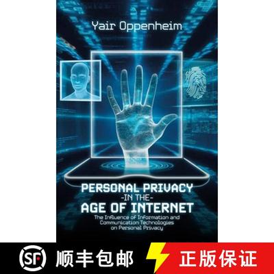 【3-4周达】Personal Privacy in the Age of the Internet, The Influence of Information and Communicatio... [9798895691854]