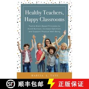 Increase Teachers Twelve Classrooms 预订 Based Burnout Opt... Avoid Happy Principles 9781952812972 Brain Healthy