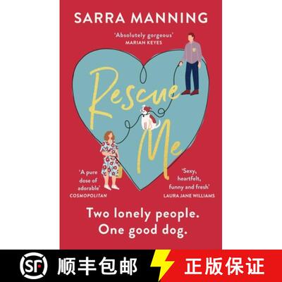【3-4周达】Rescue Me : An uplifting romantic comedy perfect for dog-lovers [9781529336580]