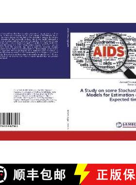 预订 A Study on some Stochastic Models for Estimation of Expected time [9786139947560]