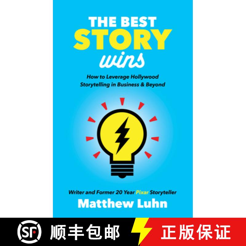 【3-4周达】The Best Story Wins : How to Leverage Hollywood Storytelling in Business and Beyond [9781642790207]