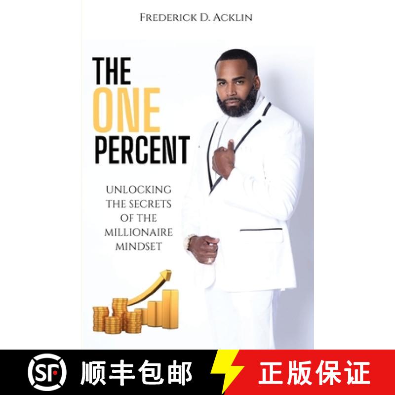 【4周达】The One Percent: Unlocking the Secrets of The Millionaire Mindset [9781965082157]