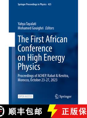 【3-4周达】The First African Conference on High Energy Physics: Proceedings of ACHEP, Rabat & Kenitra... [9783031889325]