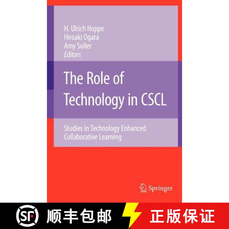 【3-4周达】The Role of Technology in CSCL : Studies in Technology Enhanced Collaborative Learning [9781441943842]