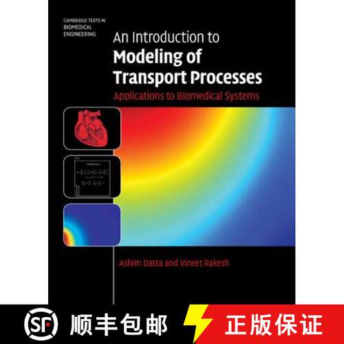 【3-4周达】精装 Introduction to Modeling of Transport Processes: Applications to Biomedical Systems -... [9780521119245]