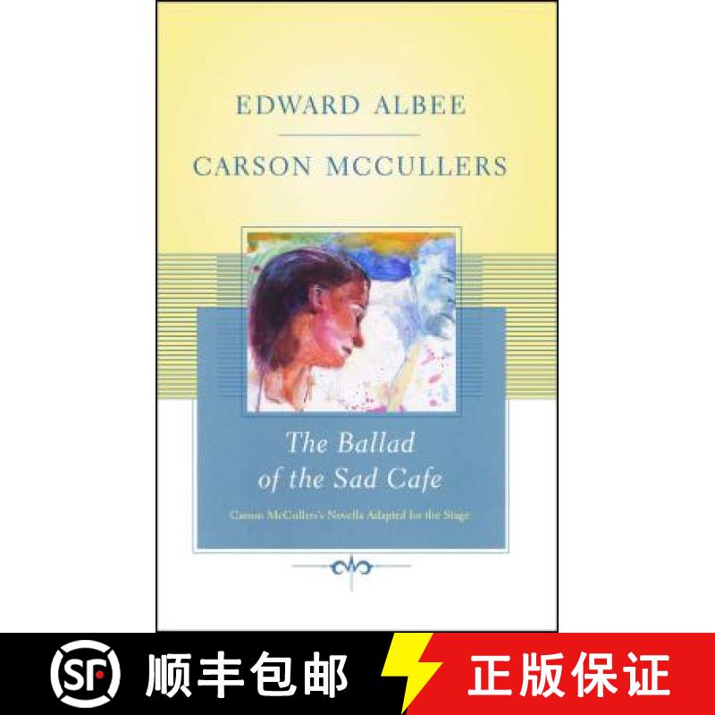【3-4周达】The Ballad of the Sad Cafe: Carson McCullers' Novella Adapted for the Stage [9781416577492]