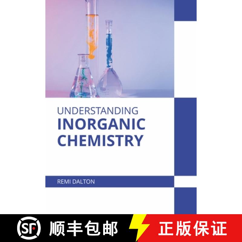 预订 Understanding Inorganic Chemistry [9781639875535]