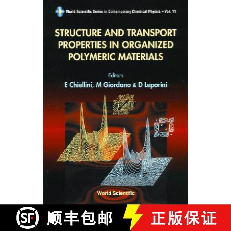 【3-4周达】Structure and Transport Properties in Organized Polymeric Materials [9789810218942]