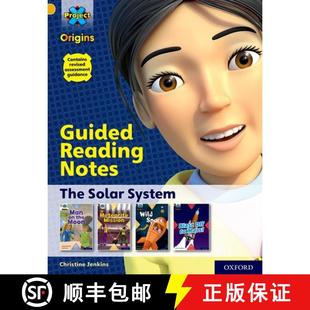 【3-4周达】Project X Origins: Gold Book Band, Oxford Level 9: The Solar System: Guided reading notes [9780198419211]