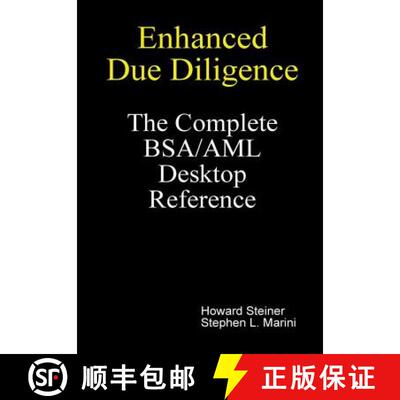 【3-4周达】精装 Enhanced Due Diligence - The Complete BSA/AML Desktop Reference [9780615237893]