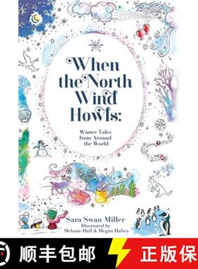 【3-4周达】When the North Wind Howls: Winter Tales from Around the World [9781662931949]