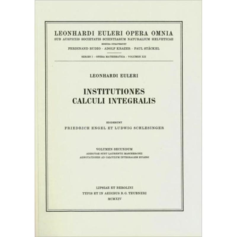 【4周达】Institutiones Calculi Integralis 2nd Part: Adiecta Sunt Laurentii Mascheronii Adnotationes A... [9783764314118] 书籍/杂志/报纸 原版其它 原图主图