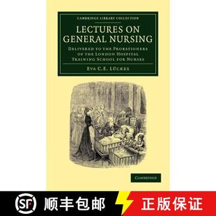 London 4周达 General Delivered Hospital Probationers Lectures the 9781108054270 Training... Nursing