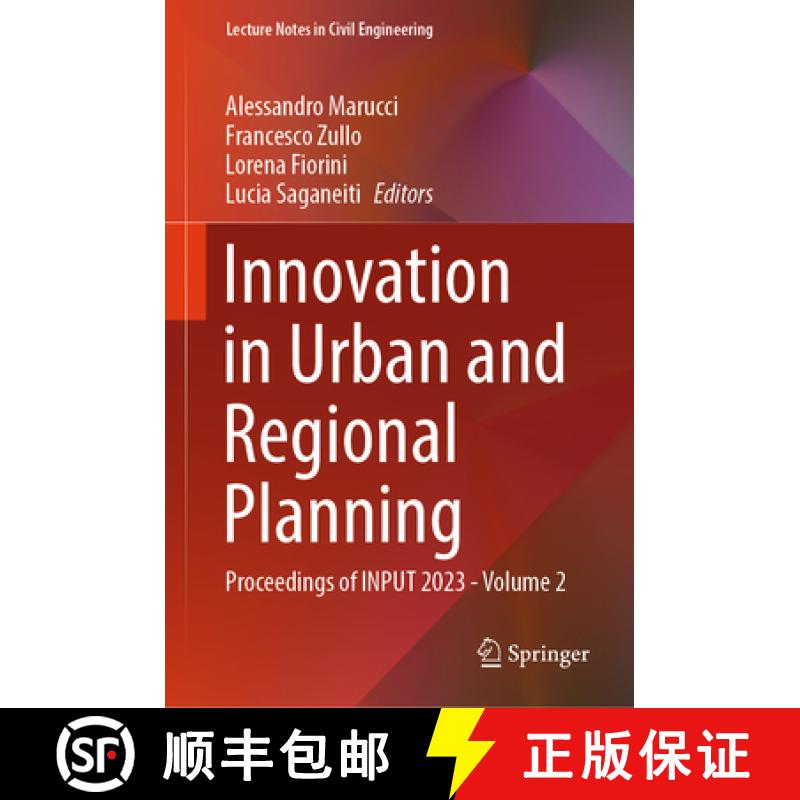 【3-4周达】Innovation in Urban and Regional Planning : Proceedings of INPUT 2023 - Volume 2 [9783031540950]