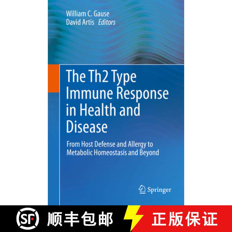 【3-4周达】The Th2 Type Immune Response in Health and Disease: From Host Defense and Allergy to Metab... [9781493929108]
