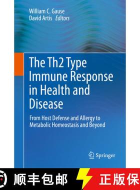 【3-4周达】The Th2 Type Immune Response in Health and Disease: From Host Defense and Allergy to Metab... [9781493929108]