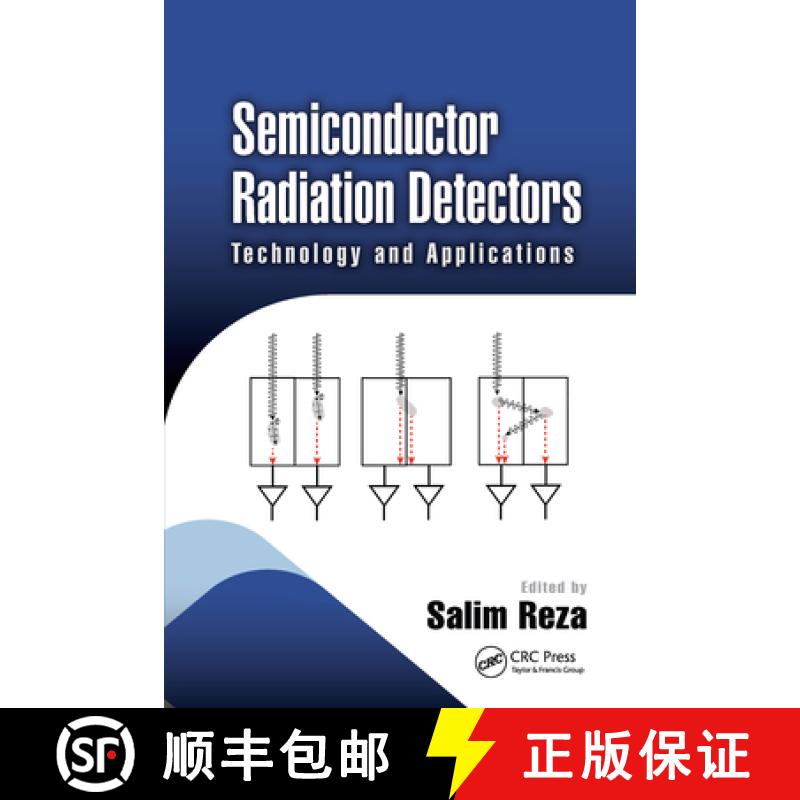 【3-4周达】Semiconductor Radiation Detectors: Technology and Applications [9781032339412]