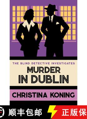 【3-4周达】Murder in Dublin: The Thrilling Inter-War Mystery Series [9780749029982]