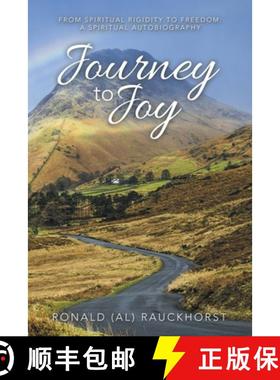 【3-4周达】Journey to Joy: From Spiritual Rigidity to Freedom: a Spiritual Autobiography [9798765231630]