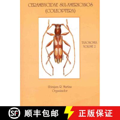 预订 Cerambycidae Sul-Americanos (Coleoptera), Taxonomia, Volume 2: Phlyctaenodini, Holopterini, Urac... [9788585729028]