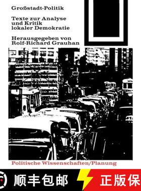 预订 Großstadt-Politik.: Texte Zur Analyse Und Kritik Lokaler Demokratie [9783035600414]