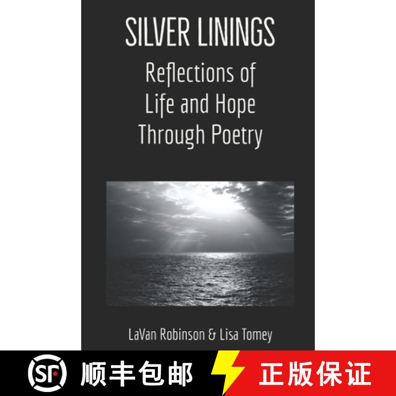 【4周达】Silver Linings: Reflections of Life and Hope Through Poetry [9781736562017]