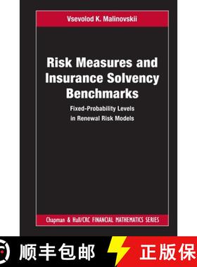 【3-4周达】Risk Measures and Insurance Solvency Benchmarks: Fixed-Probability Levels in Renewal Risk ... [9780367744021]